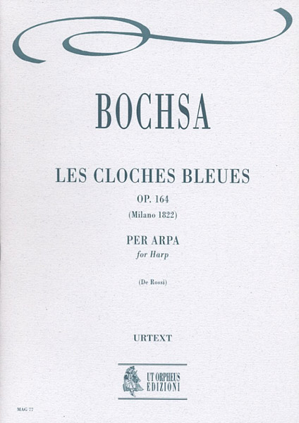 Bochsa, Robert Nicolas Charles: Les Cloches Bleues Op. 164 per Arpa