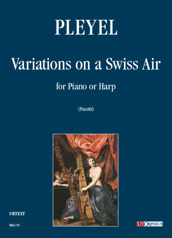 Pleyel, Ignaz: Variazioni su un’Aria svizzera per Pianoforte o Arpa