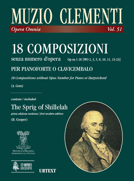 Clementi, Muzio: 18 Composizioni senza numero d’opera Op-sn 1-18 (WO 2, 3, 5, 8, 10, 11, 13-23) per Clavicembalo o Pianoforte