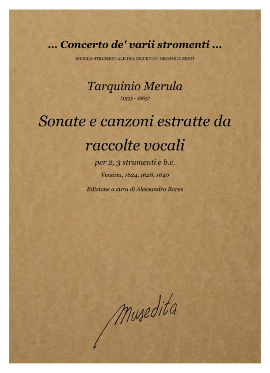 Tarquinio Merula (1595 - 1665) - Sonate e canzoni estratte da raccolte vocali