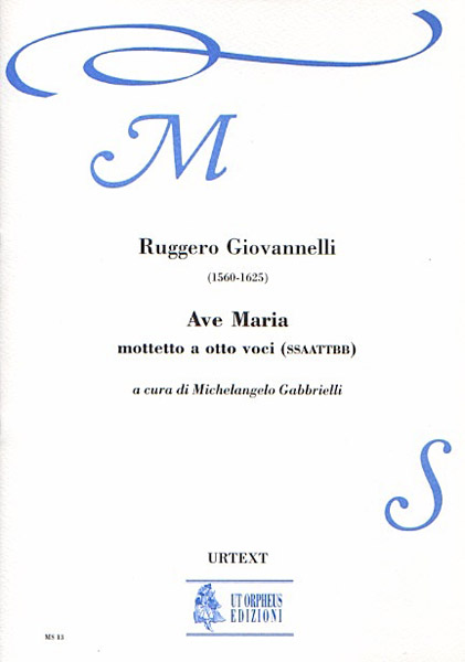 Giovannelli, Ruggero: Ave Maria. Mottetto a 8 voci (SATB-SATB) [Partitura]