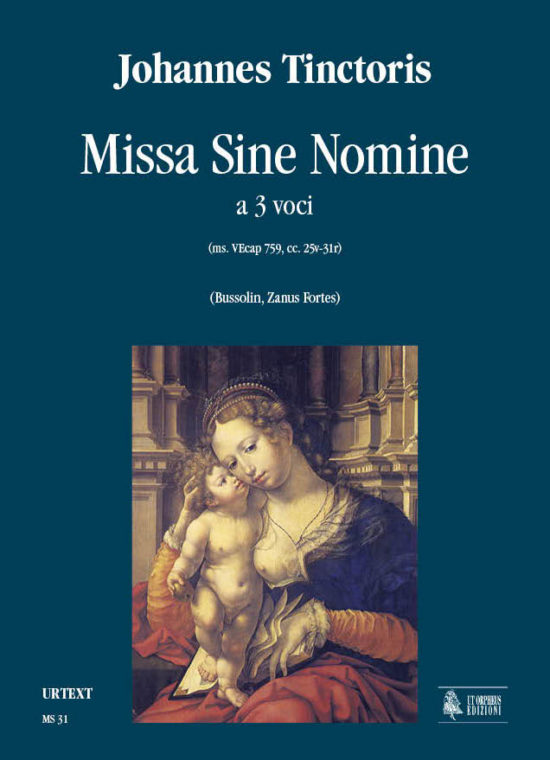 Tinctoris, Johannes: Missa sine nomine N. 2 a 3 voci [Partitura]