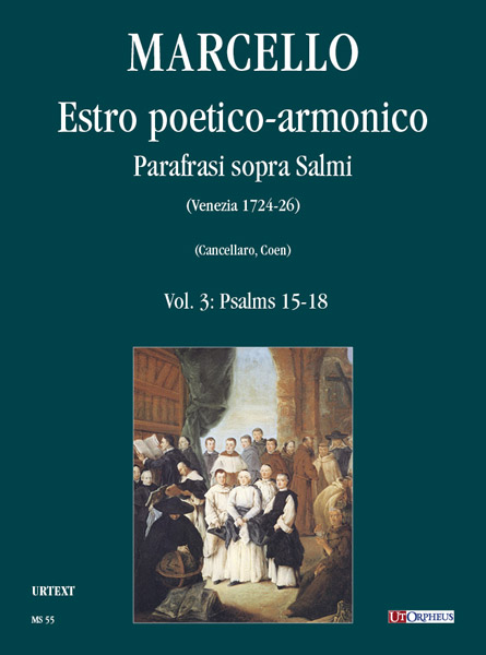 Marcello, Benedetto: Estro poetico-armonico. Parafrasi sopra Salmi (Venezia 1724-26) - Vol. 3: Salmi 15-18