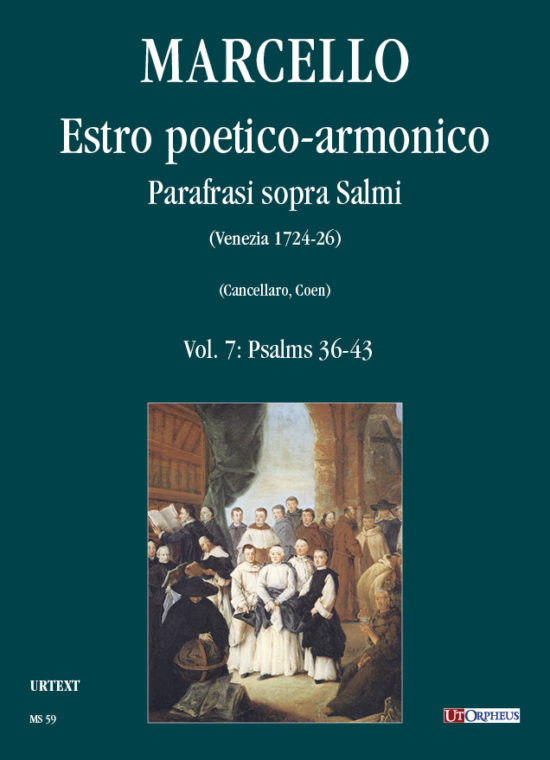 Marcello, Benedetto: Estro poetico-armonico. Parafrasi sopra Salmi (Venezia 1724-26) - Vol. 7: Salmi 36-43
