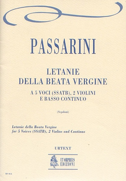 Passarini, Camillo Francesco: Letanie della Beata Vergine a 5 voci (SSATB), 2 Violini e Basso Continuo [Partitura]