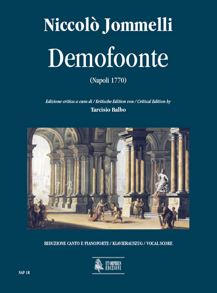 Jommelli, Niccolò: Demofoonte. Dramma per musica (1770) [Riduzione Canto e Pianoforte]