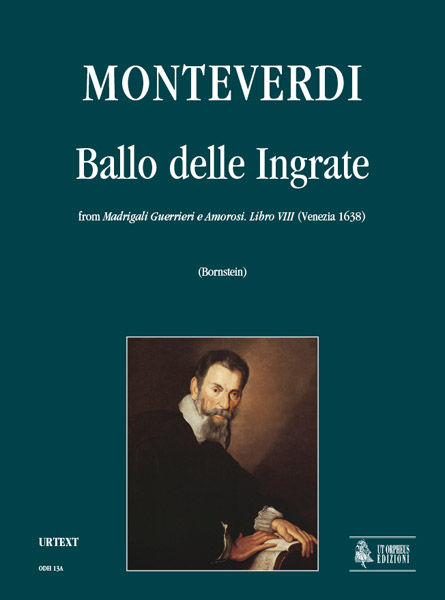 Monteverdi, Claudio: Ballo delle Ingrate (da “Madrigali Guerrieri e Amorosi. Libro VIII”) [Partitura]