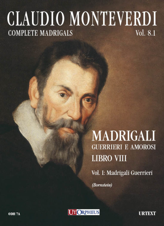 Monteverdi, Claudio: Madrigali. Libro VIII (Venezia 1638) - Vol. I: Madrigali guerrieri [Partitura]