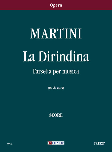 Martini, Giovanni Battista: La Dirindina. Farsetta per musica [Partitura]
