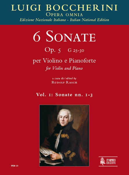 Boccherini, Luigi: 6 Sonate Op. 5 (G 25-30) per Violino e Pianoforte - Vol. 1: Sonate Nn. 1-3