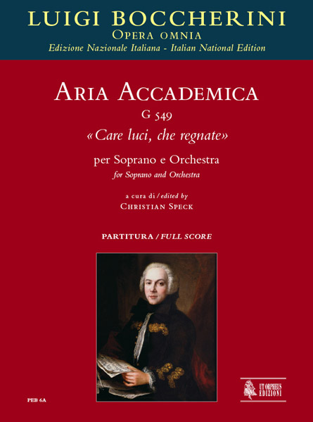 Boccherini, Luigi: Aria accademica G 549 “Care luci, che regnate” per Soprano e Orchestra [Partitura]