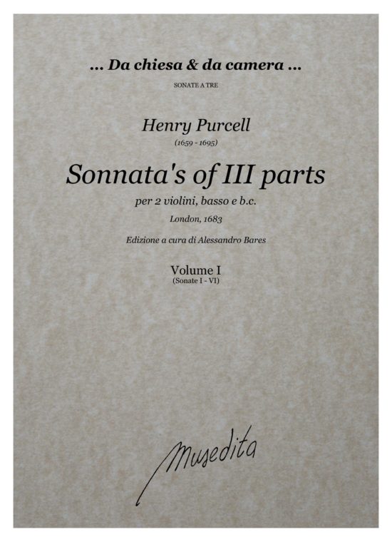 Henry Purcell (1659 - 1695) - Sonnata's of III parts (London, 1683)