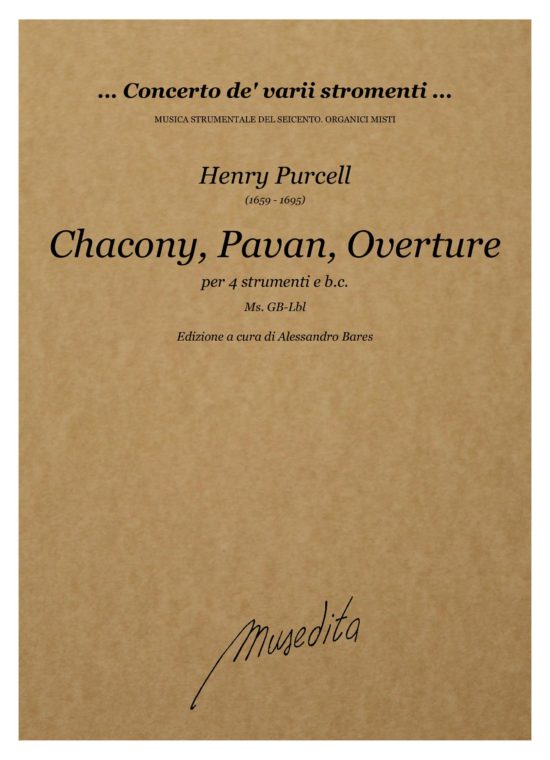Henry Purcell (1659 - 1695) - Chacony, Pavan, Overture (Ms, GB-Lbl)