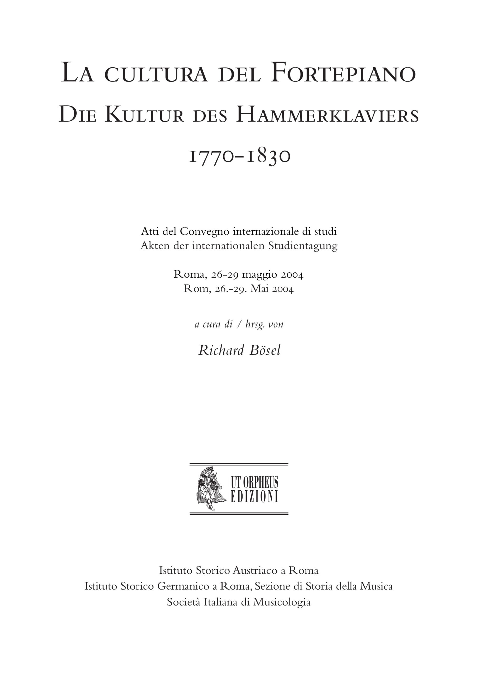 La cultura del Fortepiano - Die Kultur des Hammerklaviers 1770-1830 - Atti del Convegno internazionale di studi (Roma, 26-29 maggio 2004) - Image 4