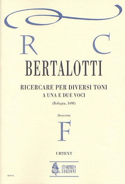 Bertalotti, Angelo: Ricercare per diversi toni a una e due voci (Bologna 1698) per Soprano e Contralto