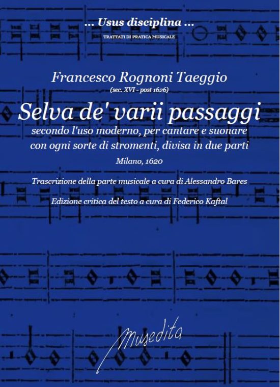 Francesco Rognoni Taleggio - Selva de' varii passaggi secondo l'uso moderno (Milano, 1620)