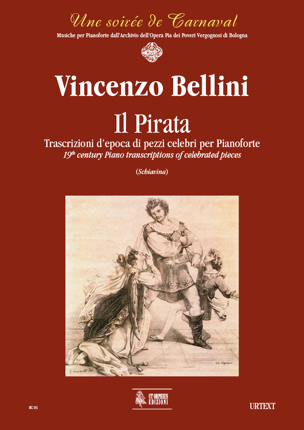 Bellini, Vincenzo: Il Pirata. Trascrizioni d’epoca di pezzi celebri per Pianoforte