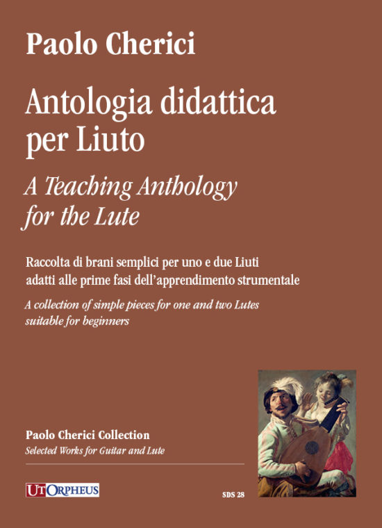 Cherici, Paolo: Antologia didattica per Liuto. Raccolta di brani semplici per uno e due Liuti adatti alle prime fasi dell’apprendimento strumentale