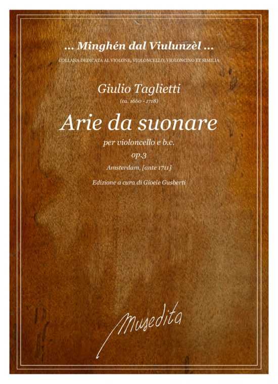 Giulio Taglietti (1660 ca. - 1718) - Arie da suonare col violoncello e spinetta o violone ad uso di arie cantabili, le quali