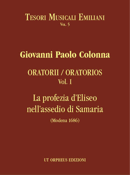 Colonna, Giovanni Paolo: La profezia d’Eliseo nell’assedio di Samaria (Modena 1686)