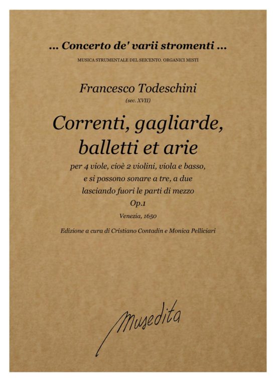 Francesco Todeschini (sec.XVII) - Correnti, gagliarde, balletti et arie op.1 (Venezia, 1650)