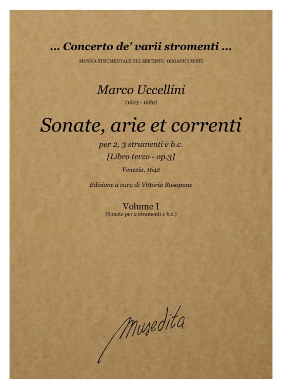 Marco Uccellini (1603 - 1680) - Sonate, arie et correnti op.3 (Venezia, 1642)