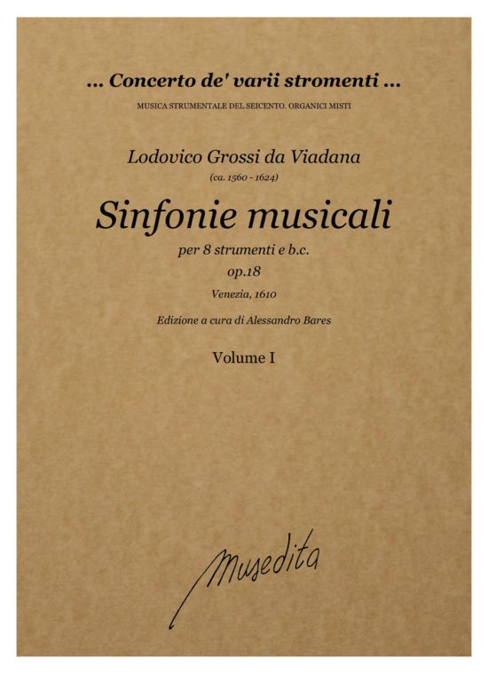 Lodovico Grossi da Viadana (1560 ca. - 1624) - Sinfonie musicali op.18 (Venezia, 1610)