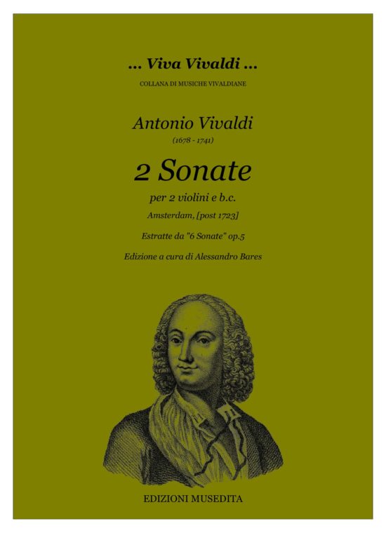 Antonio Vivaldi (1678 - 1741) - 2 Sonate dall'op.5 (Amsterdam, post 1723) per 2 violini e b.c.