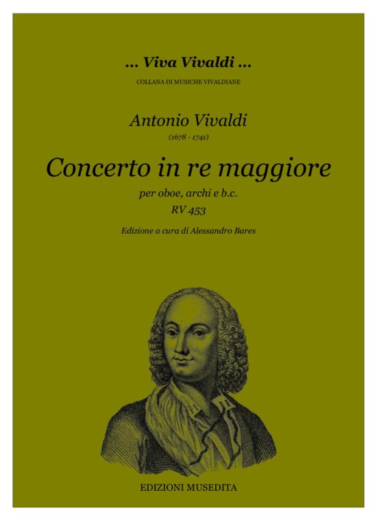 Antonio Vivaldi (1678 - 1741) - Concerto per oboe e archi in re maggiore RV 453 per oboe, archi e b.c.