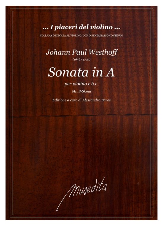 J.P. Westhoff - Sonata in A (Ms, S-Skma) per violino e b.c.
