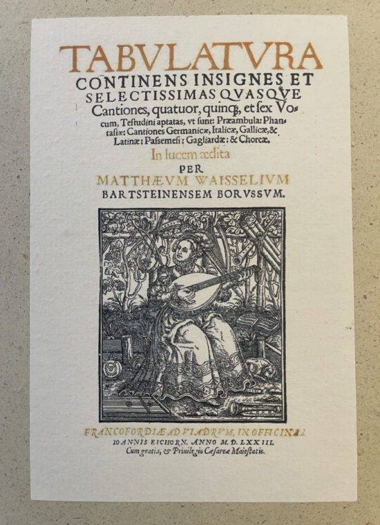 M. Waissel: Tabulatura continens insignes ... Frankfurt a.d. Oder 1573