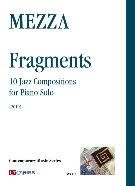 Mezza, Vittorio: Fragments. 10 Jazz Compositions per Pianoforte solo (2010)