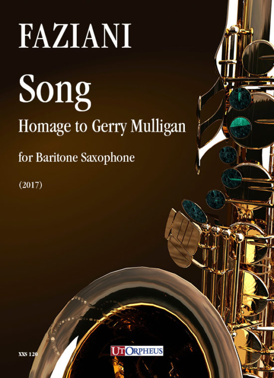 Faziani, Daniele: Song. Homage to Gerry Mulligan per Sassofono Baritono (2017)