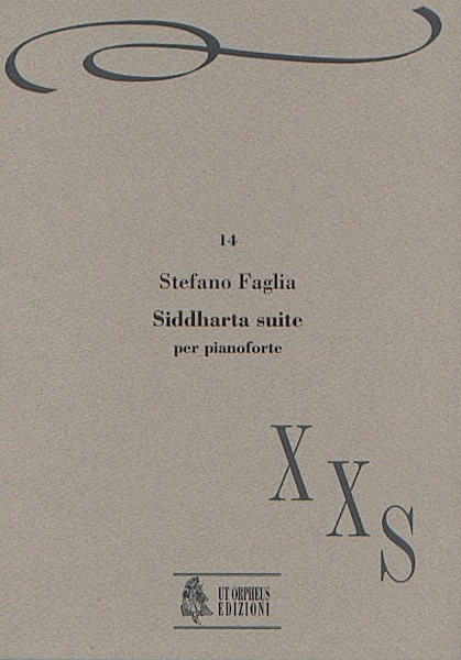 Faglia, Stefano: Siddharta Suite per Pianoforte