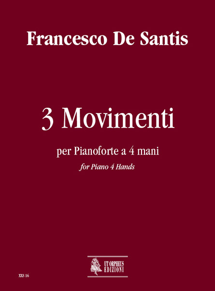 De Santis, Francesco: 3 Movimenti per Pianoforte a 4 mani