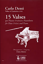 Denti, Carlo: 15 Valses per Flauto (Violino) e Pianoforte (1998)