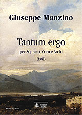 Manzino, Giuseppe: Tantum ergo per Soprano, Coro e Archi (1989) [Partitura]