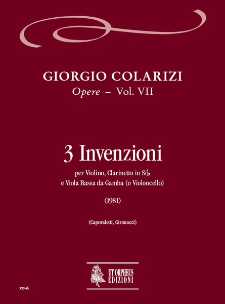Colarizi, Giorgio: 3 Invenzioni per Violino, Clarinetto in Si bemolle e Viola Bassa da Gamba (Violoncello) (1981)
