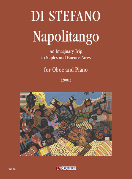 Di Stefano, Salvatore: Napolitango. Viaggio immaginario a Napoli e Buenos Aires per Oboe e Pianoforte (2001)