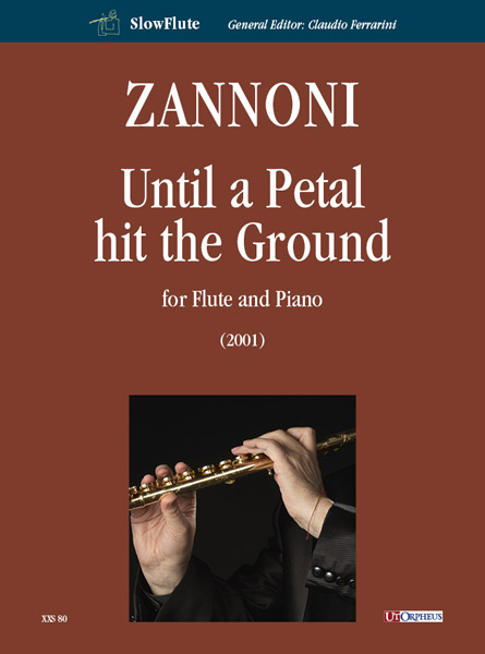 Zannoni, Davide: Until a Petal hit the Ground per Flauto e Pianoforte (2001)