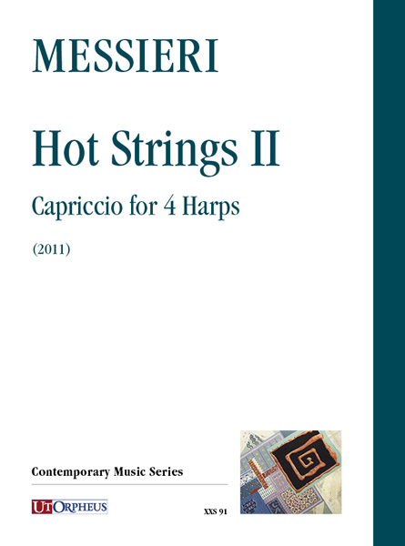 Messieri, Massimiliano: Hot Strings II. Capriccio per 4 Arpe (2011)