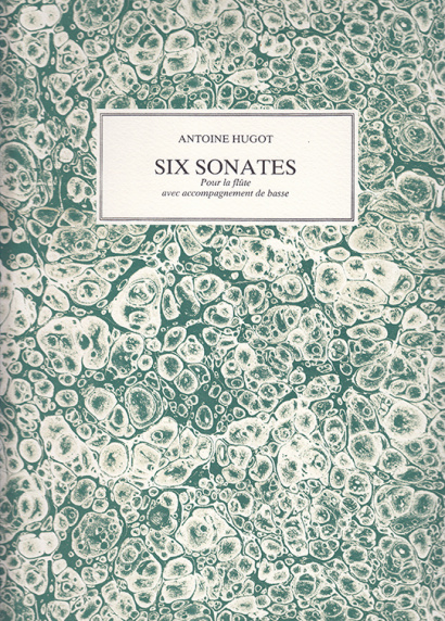 Hugot, Antoine (1761–1803): Six Sonates op. 12