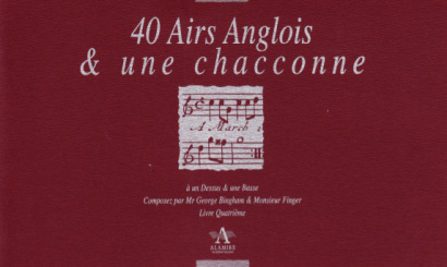 Bickham/Finger/Keller/Paisible/Purcell: 170 Airs Anglois and three Sonatas– Band IV