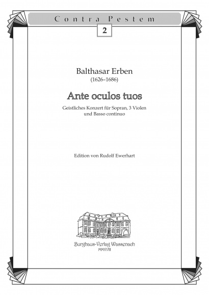 Erben, Balthasar (1626–1686): Ante oculos tuos