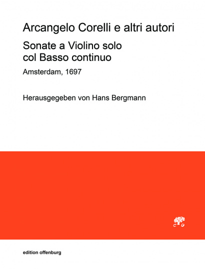 Corelli, Arcangelo (1653–1713) e altri autori: 10 Sonate a Violino solo col Basso continuo