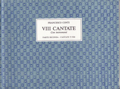 Conti, Francesco (1681–1732): VIII Cantate a voce sola – Parte seconda