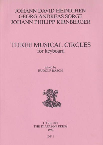 Heinichen, J. D. (1683–1729) / Kirnberger, J. Ph / Sorge, G. A.: Three Musical Circles