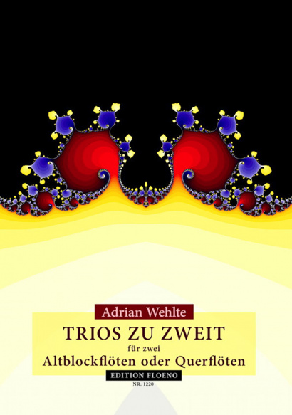 Wehlte, Adrian: Trios zu Zweit