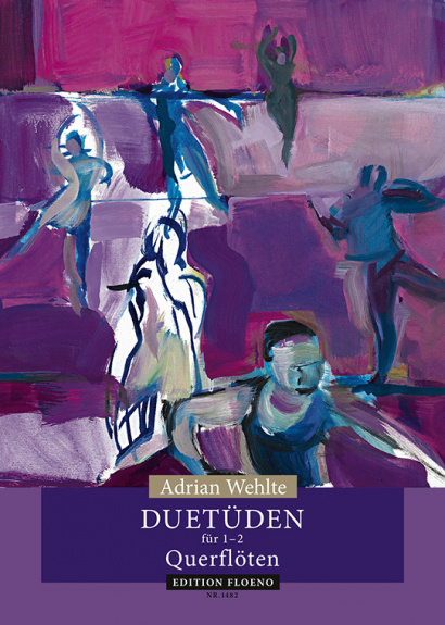Wehlte, Adrian: 18 Duetüden