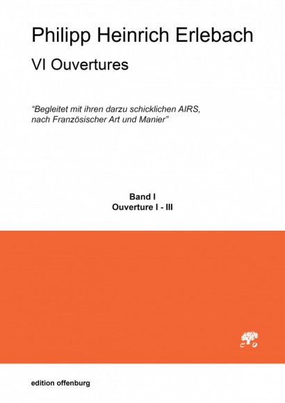 Erlebach, Philipp Heinrich (1657–1714): VI Ouvertures…, Nürnberg 1693– Partitur Ouverture 1-3